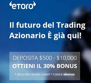 Nuovo bonus eToro del 30% per i nuovi clienti